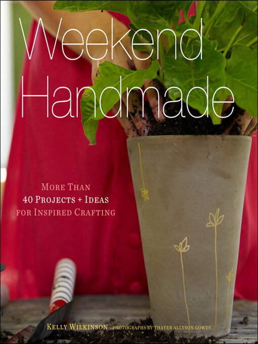 Title details for Weekend Handmade by Kelly Wilkinson - Available